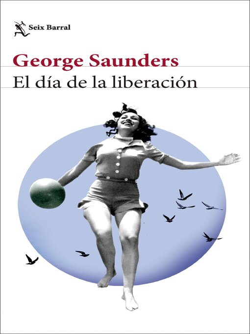Title details for El día de la liberación by George Saunders - Wait list